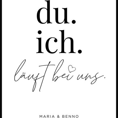 Du. Ich. Läuft bei uns' - Personalisierbares Poster - 21 x 30 cm