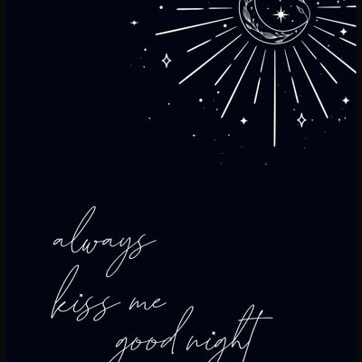 Always kiss me good night' Typografie Poster schwarz - 30 x 40 cm