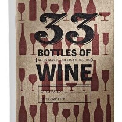 33 Flaschen Weinverkostungsnotizbuch