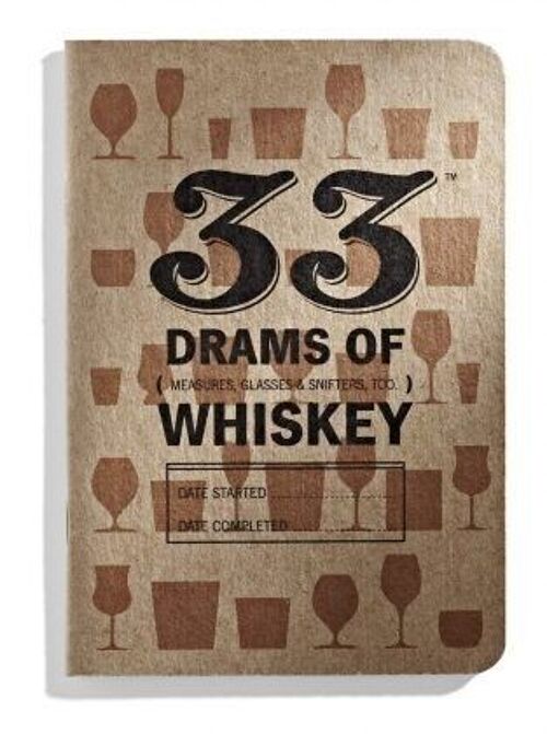 33 Drams of Whiskey Tasting Notebook