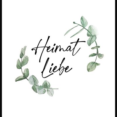 Heimatliebe Typografie Poster mit schwarzer Schrift - 40 x 50 cm