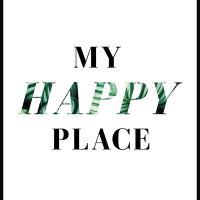 My happy place-Typografie Poster mit schwarze Schrift - 21 x 30 cm