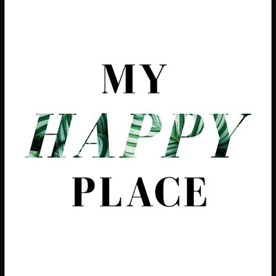 My happy place-Typografie Poster mit schwarze Schrift - 30 x 40 cm