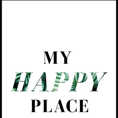 My happy place-Typografie Poster mit schwarze Schrift - 30 x 40 cm