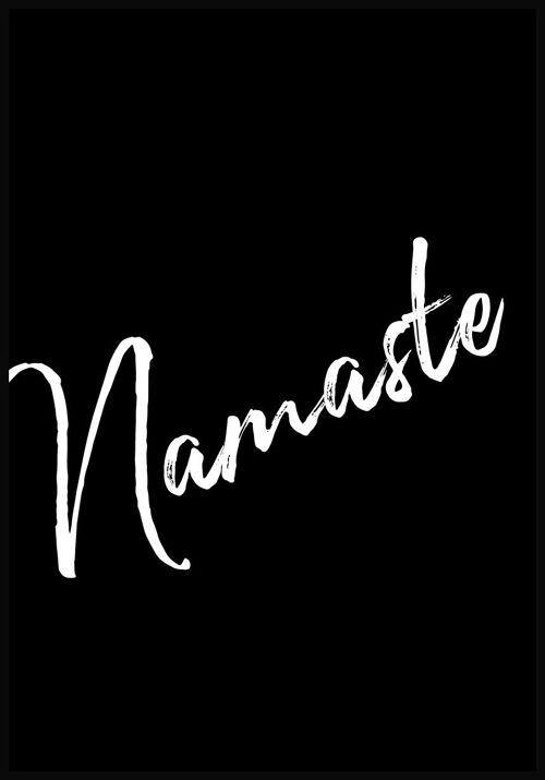 Namasté Typografie Yoga Poster mit weißem Schriftzug auf schwarz - 21 x 30 cm