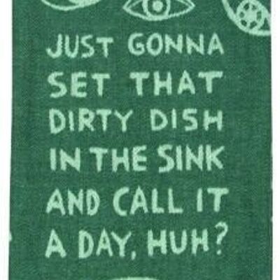 Dish in the Sink Dish Towel – NEW!