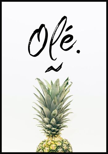 Affiche Ananas avec le lettrage Olé sur fond blanc - 21 x 30 cm 1