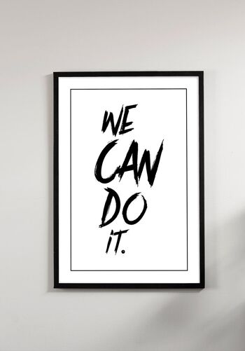 We can do it Typographie Poster Black Font - 50 x 70 cm 5