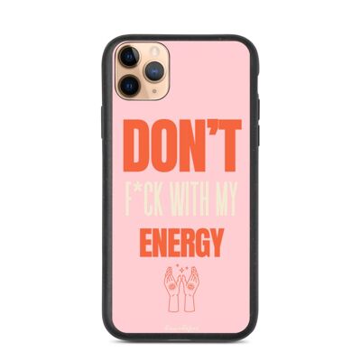 Biodegradable Don't F*ck With My Energy iPhone Case Witchy Eco Friendly Phone Cases - iPhone 11 Pro Max / SKU230