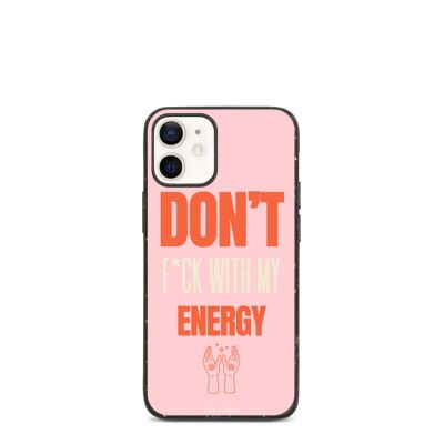 Biodegradable Don't F*ck With My Energy iPhone Case Witchy Eco Friendly Phone Cases - iPhone 12 mini / SKU232