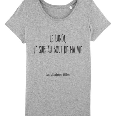 Round neck T-shirt Monday I'm at the end of my organic life, organic cotton, heather gray