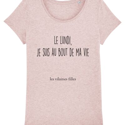 T-shirt girocollo lunedì Sono alla fine della mia vita biologica, cotone biologico, rosa erica