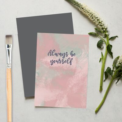 Always Be Yourself GreetingCard