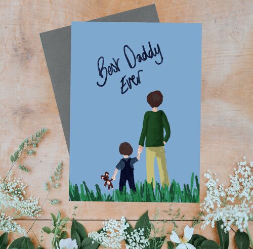 Best Daddy Ever, fathers day, birthday greeting card