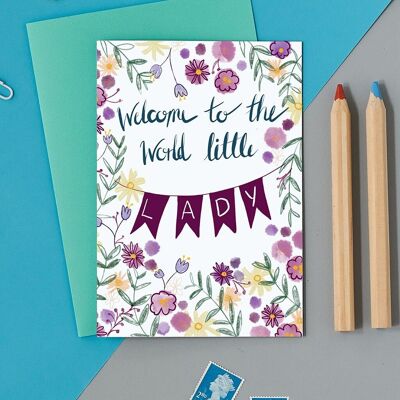 Welcome to the World Little Lady Greeting Card