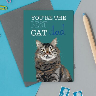 You’re the best cat dad, fathers day, birthday greeting card