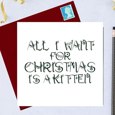 All I want for Christmas is a kitten Christmas card