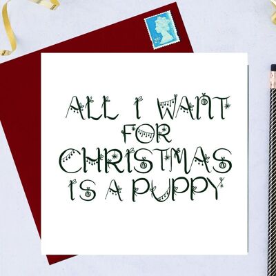 Todo lo que quiero para Navidad es una tarjeta de Navidad para cachorros