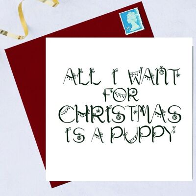 Todo lo que quiero para Navidad es una tarjeta de Navidad para cachorros