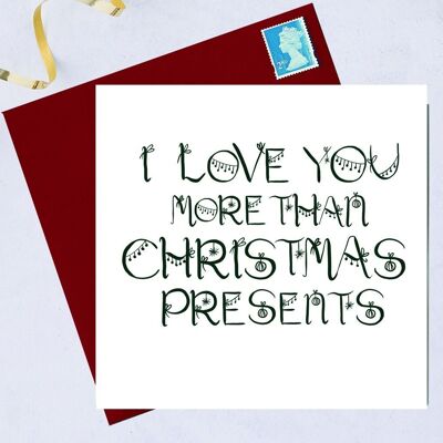 Ich liebe dich mehr als Weihnachtsgeschenke Weihnachtskarte