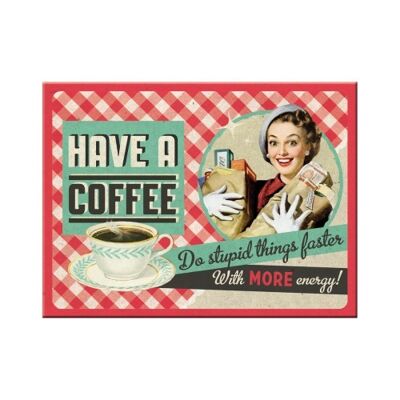 Imán -Say it 50's Have A Coffee