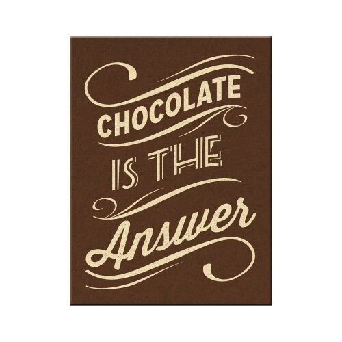 Imán -Word Up Chocolate is the Answer