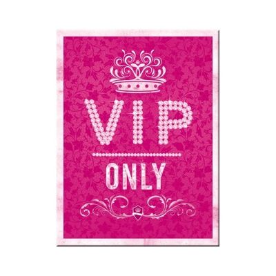Magnet -Achtung VIP Pink Only