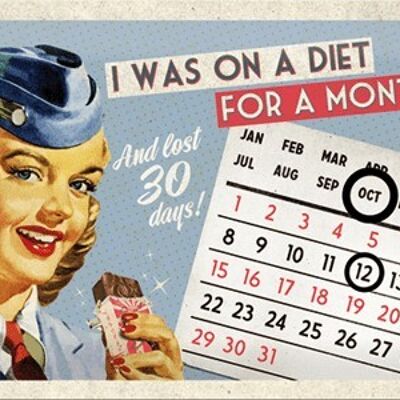 Metal plaque- On A Diet For A Month