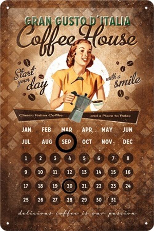 Placa de metal calendario -Coffee House