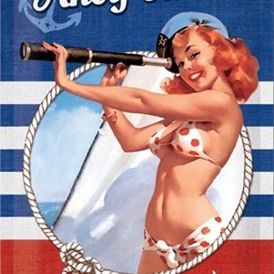 Metallplatte -Pin Up - Ahoi Sailor!