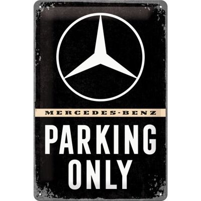 Placa de metal 20x30 cms. Mercedes-Benz Mercedes-Benz - Parking Only