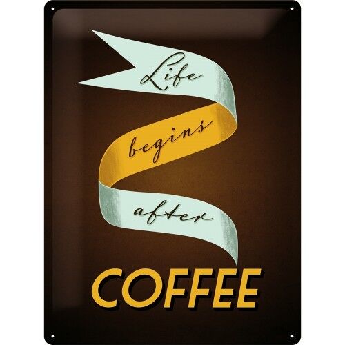 Placa de metal 30x40 cms. Word Up Life Begins After Coffee