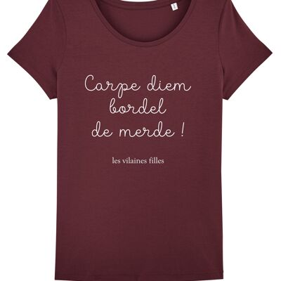 T-shirt girocollo Carpe diem bordel de merde organico, cotone biologico, bordeaux
