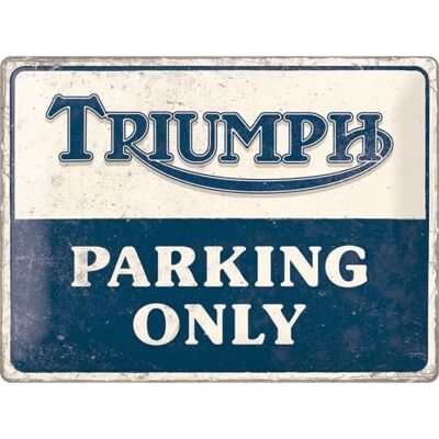 Metal plate 30x40 cm. Triumph - Parking Only