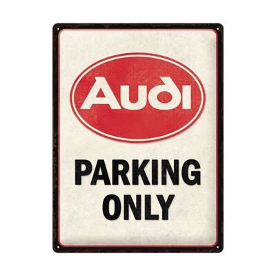 Metal plate 30x40 cm. Audi - Parking only