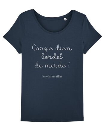 Tee-shirt col rond Carpe diem bordel de merde bio, coton bio, bleu marine