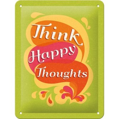 Placa de metal 15x20 cms. Word Up Think Happy Thoughts