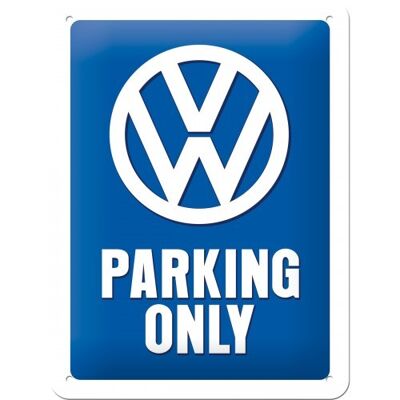 Plaque de métal 15x20 cm. Volkswagen VW Parking uniquement