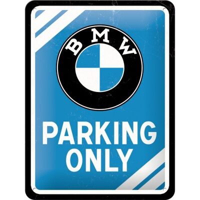 Plaque de métal 15x20 cm. BMW - Parking uniquement bleu