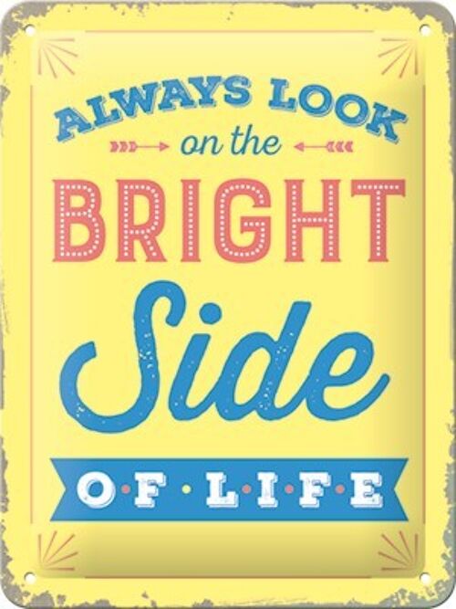 Placa de metal 15x20 cms. Always look on the bright side of life