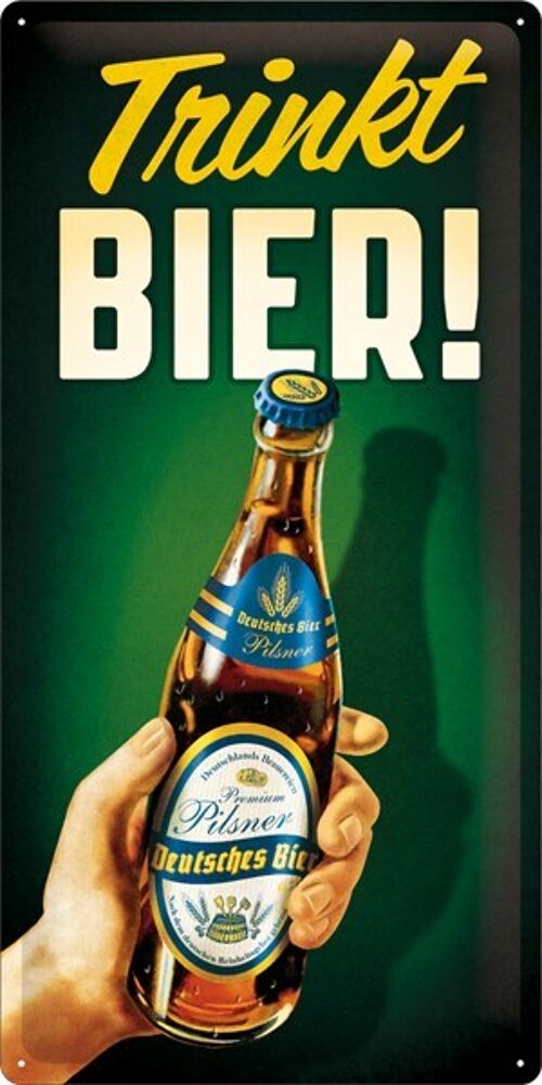 Placa de metal 25x50 cms. Trinkt Bier!
