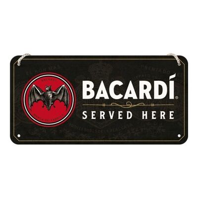 Hängeschild 10x20 cm. Bacardi Bacardi - Hier serviert