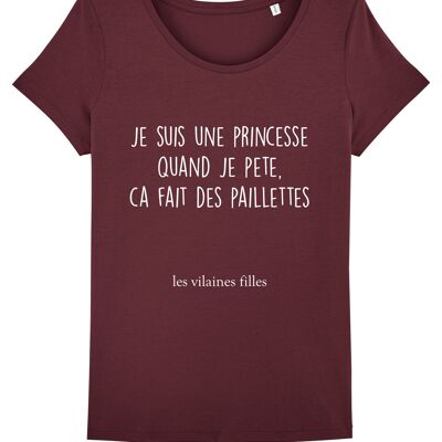 Rundhals-T-Shirt Ich bin eine Bio-Prinzessin, Bio-Baumwolle, Burgund
