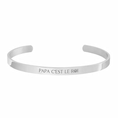 Bracelet jonc gravé argenté "Papa c'est le roi"