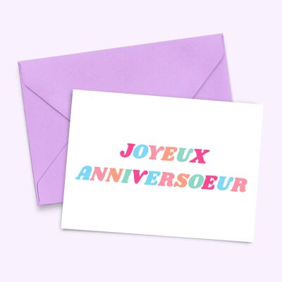 Carte "Joyeux anniversoeur"