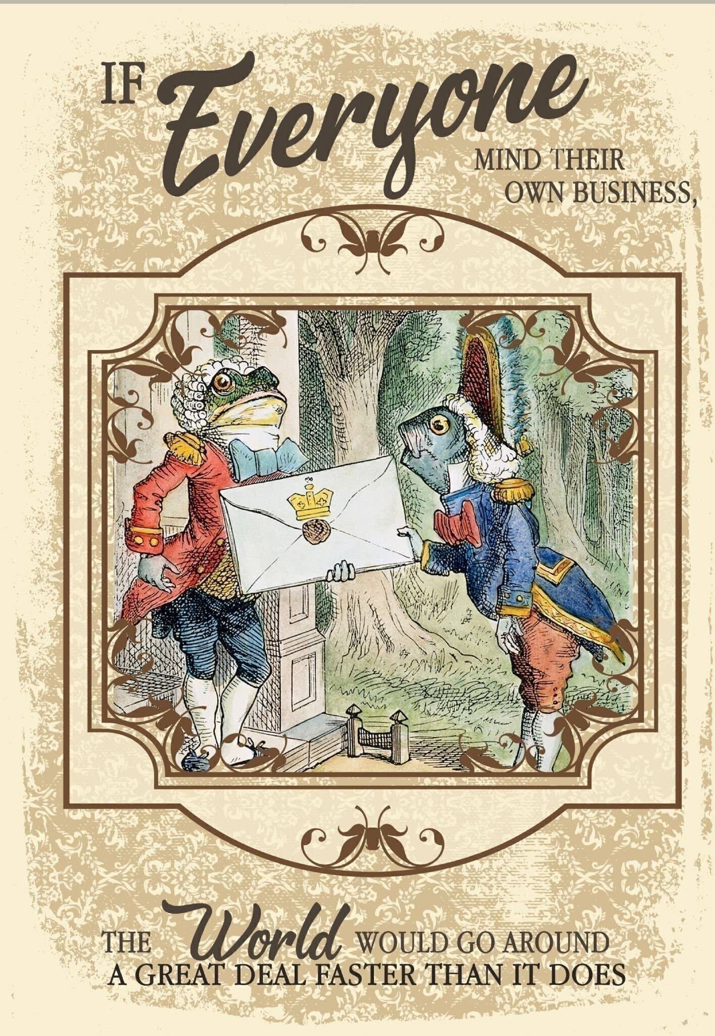 Cartello in metallo vintage - Alice nel paese delle meraviglie - Ognuno bada ai propri affari