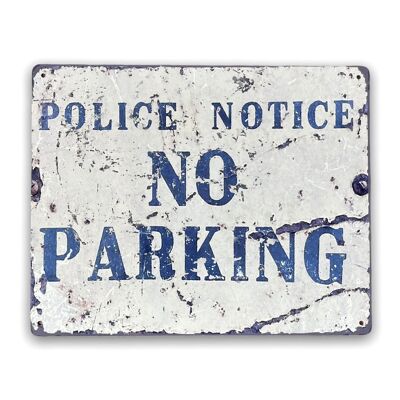 Letrero de metal vintage - Aviso policial Prohibido estacionar