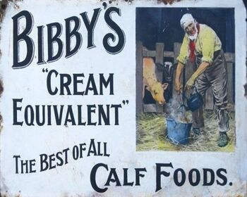 Plaque en métal vintage - Publicité rétro - Bibby's Calf Foods 1