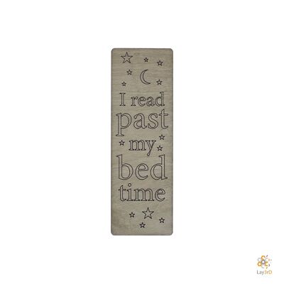 Lay3rD Lasercut - Wooden Bookmarker - I read past my bedtime