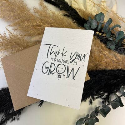 Teacher Thank you for helping me grow plantable greetings card /
